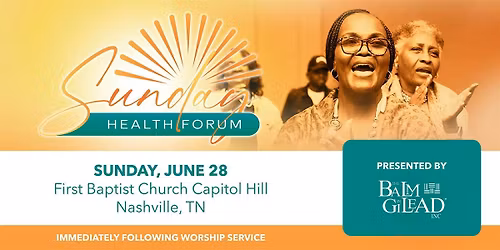 Sunday Health Forum - Nashville, TN