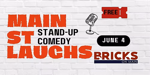 Main St Laughs - FREE Stand Up Comedy