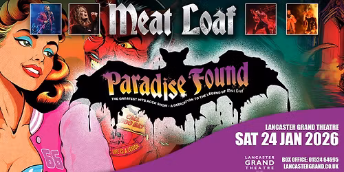 PARADISE FOUND - LIVE MEAT LOAF ROCK SHOW - LANCASTER