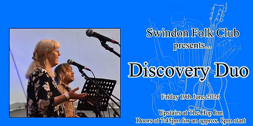 Swindon Folk Club Guest Night: Discovery Duo