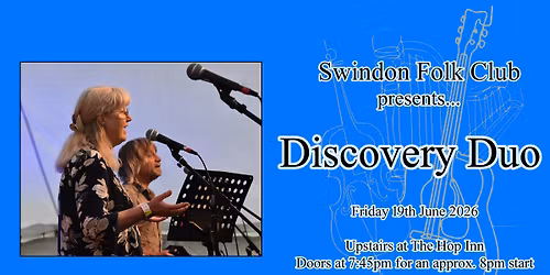 Swindon Folk Club Guest Night: Discovery Duo