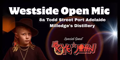 Westside Wednesday Special Guest Kye John