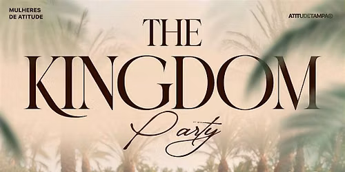 THE KINGDOM PARTY