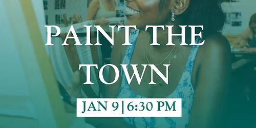 Paint The Town- Painting Class