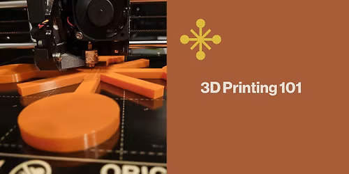 3D Printing 101