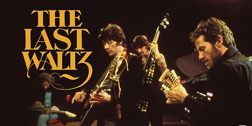 The Last Waltz (In partnership with WYCE)