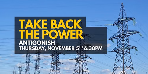 Take Back the Power: Antigonish