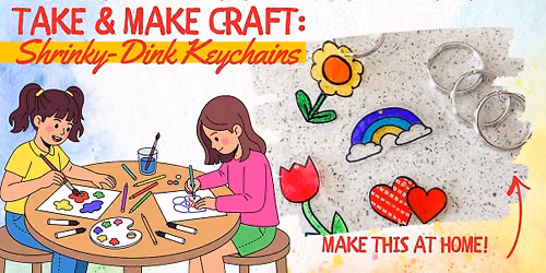 Take and Make Mondays: Shrinky Dink Keychains