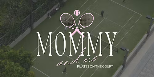 Mommy and Me