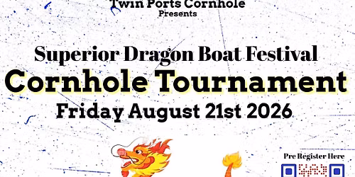 Superior DragonBoat Fest Cornhole Tourney