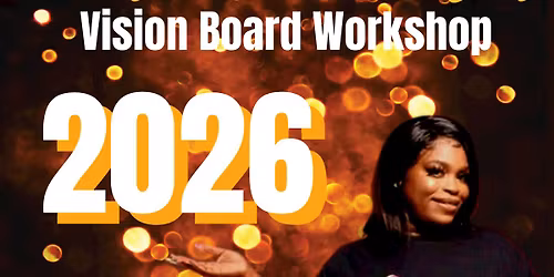 Vision & Vibes Vision Board Workshop