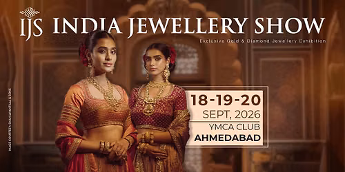 IJS - INDIA JEWELLERY SHOW — Ymca Club Ahmedabad