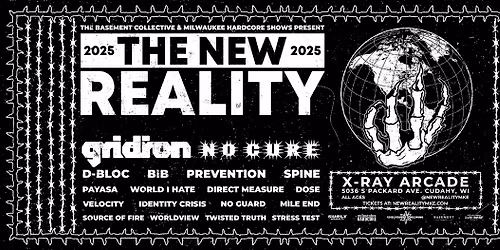 THE NEW REALITY 2025 @ X-RAY ARCADE
