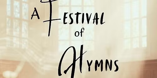 A Festival of Hymns