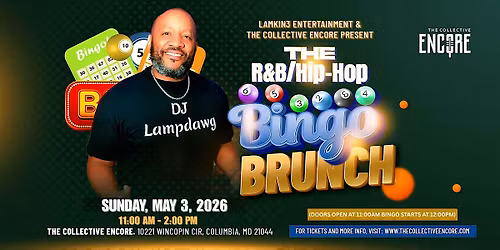 Lamkin3 Entertainment Presents...R&B \/ Hip Hop Music Bingo Brunch