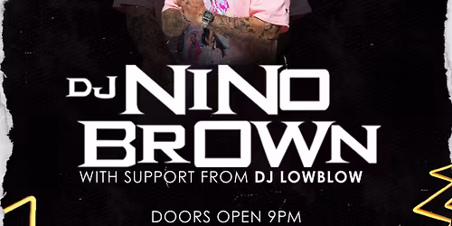 DJ NINO BROWN @ HOTEL CESSNOCK
