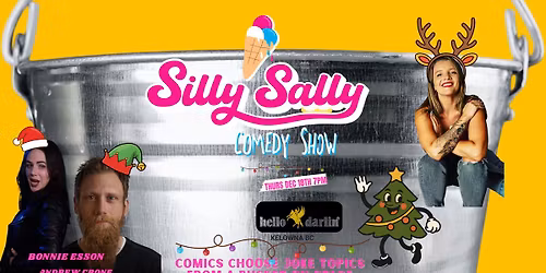 A Very Silly Sally Christmas!! FT THE BUCKET