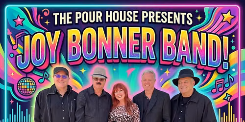 JOY BONNER BAND live at the Pour House!