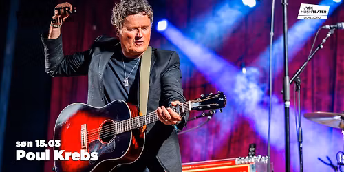 Poul Krebs \/ Jysk Musikteater, Silkeborg