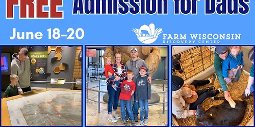 FREE Admission for Dads