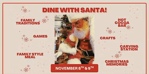 Dine with Santa!