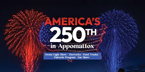 America's 250th in Appomattox