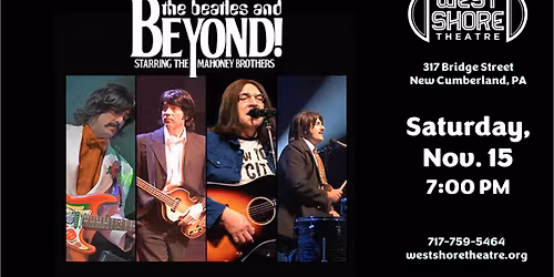 \u2018The Beatles and Beyond\u2019 Starring The Mahoney Brothers Sponsored by Donald Schell