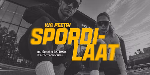 Kia Peetri Spordilaat - spordit\u00e4ika, erik\u00fclalised ja avatud uste p\u00e4ev!