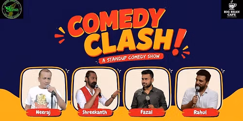 Comedy Clash @ Big Bean Cafe Indiranagar