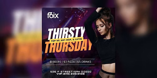 THIRSTY THURSDAYS AT F6IX | AUGUST 13TH EVENT