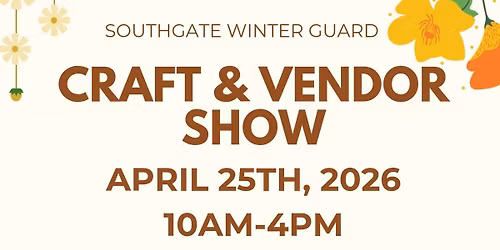 Southgate Winter Guard Spring Craft and Vendor Show