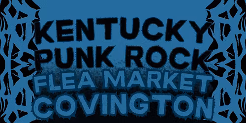 Covington KY Punk Rock Flea Market