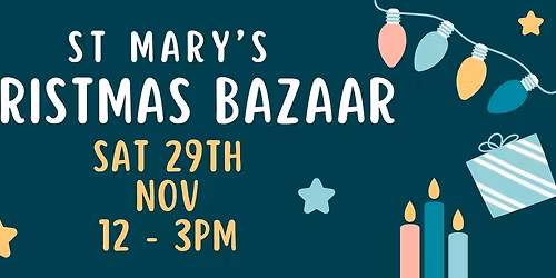 St Mary's Christmas Bazaar