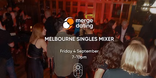 Melbourne | Singles Mixer | Hotel Nacional | Friday 4th September | 25-35