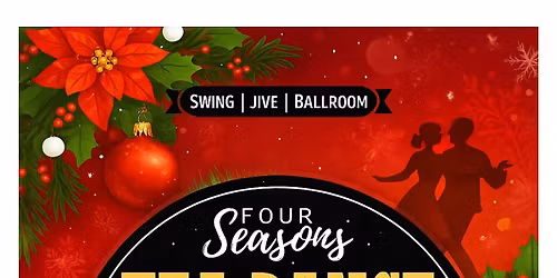 Swingsters Four Seasons Christmas Tea Dance - Optional Argentine Tango Workshop