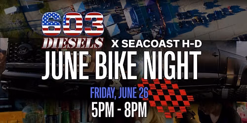 603 Diesels x Seacoast H-D Bike Night