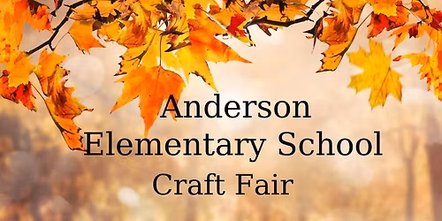 Anderson Elementary Craft Fair