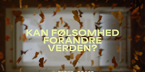 Kan f\u00f8lsomhed forandre verden?