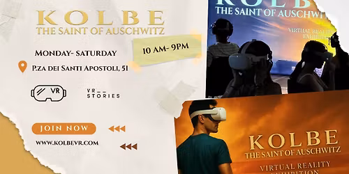 Kolbe VR Exhibition in Rome | Immersive VR Experience about St. Maximilian Kolbe \u2728