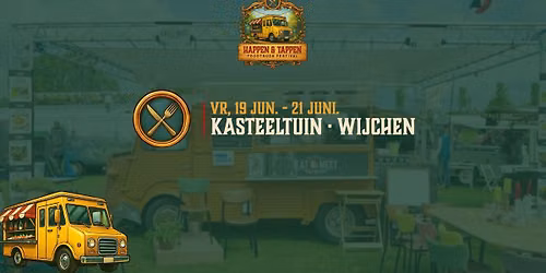 Happen & Tappen Foodtruck Festival Wijchen