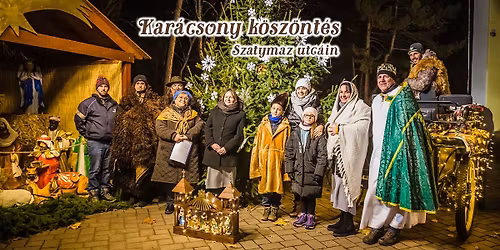 Kar\u00e1csony k\u00f6sz\u00f6nt\u00e9s - Lovaskocsis Betlehemez\u00e9s Szatymazon