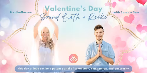 \ud83d\udc97 Valentine's Day Sound Bath + Reiki