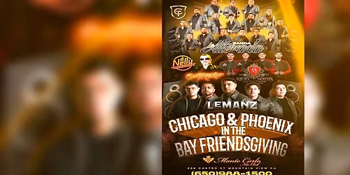 CHICAGO & PHOENIX IN THE BAY FRIENDSGIVING