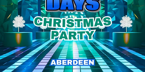 Disco Days Xmas Party Aberdeen