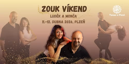 ZOUK V\u00cdKEND s Lu\u010fkem a Mon\u010dou