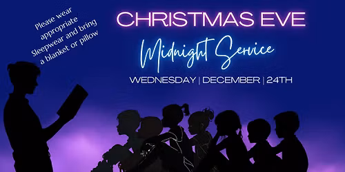 Christmas Eve Midnight Service