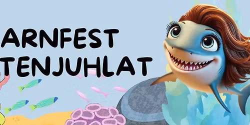 Barnfest Hajen Maj Lastenjuhlat