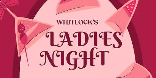 LADIES NIGHT!!!