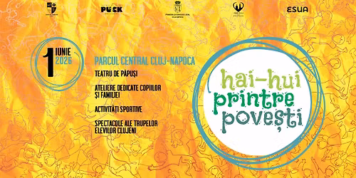1 Iunie - Hai-Hui printre pove\u0219ti 2026