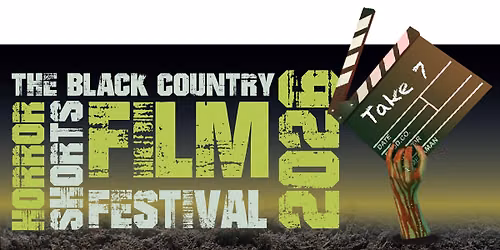 The Black Country Horror Shorts Film Festival